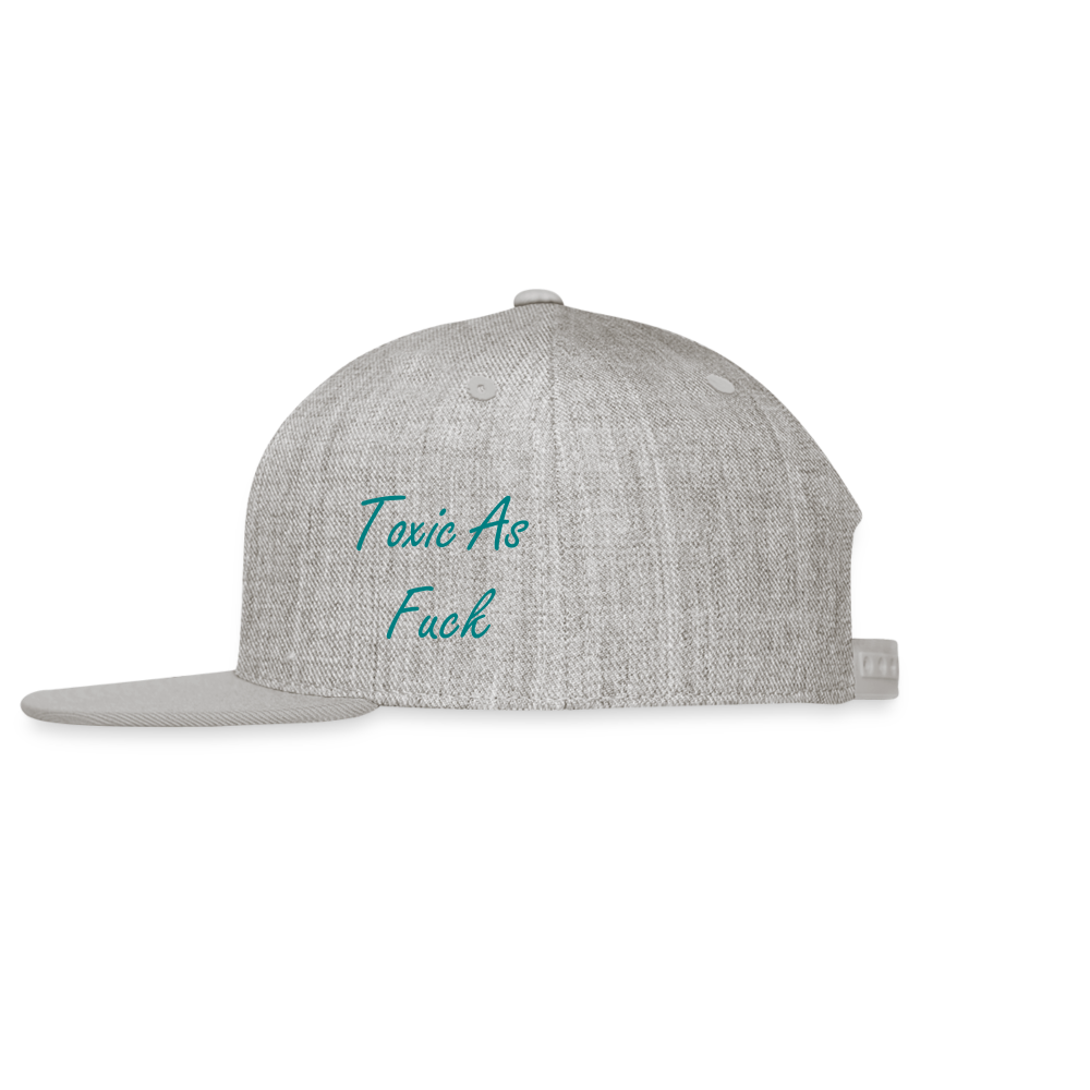 Snapback Baseball Cap- Toxic As Fuck - heather gray