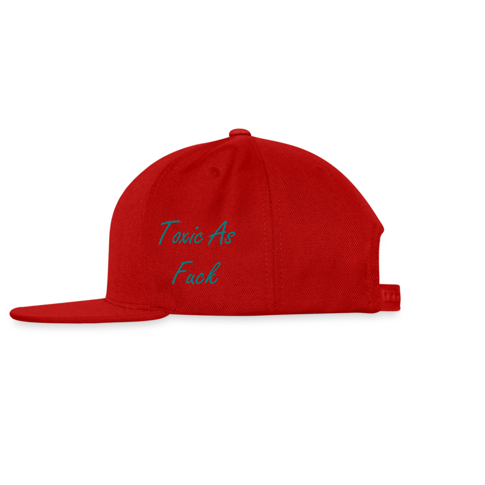 Snapback Baseball Cap- Toxic As Fuck - red