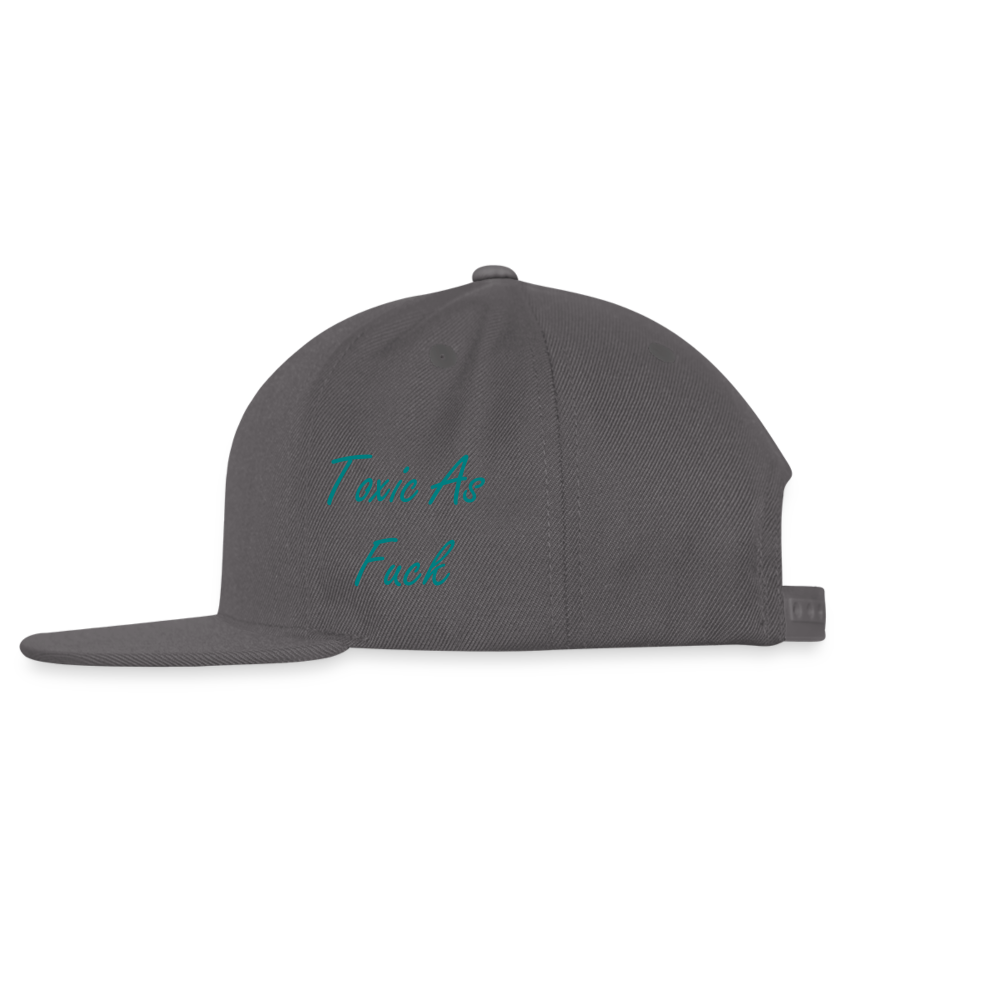 Snapback Baseball Cap- Toxic As Fuck - dark grey